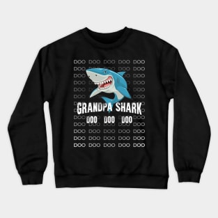 Grandpa Shark Shirt Doo Doo Matching Family Shark T-Shirt Crewneck Sweatshirt